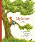 Kniha: Myšiakov les: Rok v prírode (Alice Melvin), 2024 Kniha: Myšiakov les: Rok v prírode (Alice Melvin), 2024