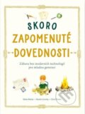 Kniha: Skoro zapomenuté dovedno (Elaine Batiste). Svojtka&Co., 2023 Kniha: Skoro zapomenuté dovedno (Elaine Batiste). Svojtka&Co., 2023