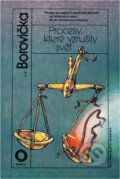 Kniha: Procesy, které vzrušily svět (V. P. Borovička). Svoboda, 1989 Kniha: Procesy, které vzrušily svět (V. P. Borovička). Svoboda, 1989