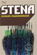 Kniha: Stena (Marlen Haushofer). Smena, 1989 Kniha: Stena (Marlen Haushofer). Smena, 1989
