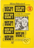 Kniha: Každý den senzace (Mária Halasi). , 1983 Kniha: Každý den senzace (Mária Halasi). , 1983