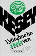 Kniha: Vyhoďme ho z kola ven (Ken Kesey). Knižní klub, 1979 Kniha: Vyhoďme ho z kola ven (Ken Kesey). Knižní klub, 1979