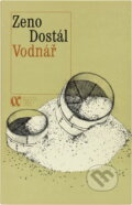 Kniha: Vodnář (Zeno Dostál). , 1987 Kniha: Vodnář (Zeno Dostál). , 1987