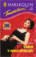 Kniha: Vášeň v Hollywoodu (Janice Kaiser). Harlequin, 1995 Kniha: Vášeň v Hollywoodu (Janice Kaiser). Harlequin, 1995