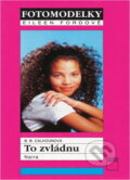 Kniha: To zvládnu : Naira (B. B. Calhoun). Motto, 1996 Kniha: To zvládnu : Naira (B. B. Calhoun). Motto, 1996