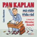 Audiokniha: Pan Kaplan má stále třídu rád (Leo Rosten). Radioservis, 2023 Audiokniha: Pan Kaplan má stále třídu rád (Leo Rosten). Radioservis, 2023