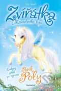 Kniha: Zvířátka z Kouzelného lesa: Poník Poly (Lily Small). Nakladatelství Fragment, 2023 Kniha: Zvířátka z Kouzelného lesa: Poník Poly (Lily Small). Nakladatelství Fragment, 2023