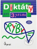 Kniha: Diktáty pro 3. třídu ZŠ (Petr Šulc). Pierot, 2008 Kniha: Diktáty pro 3. třídu ZŠ (Petr Šulc). Pierot, 2008