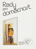Kniha: Rady pro domácnost (Alice Pinková). Brázda, 1991 Kniha: Rady pro domácnost (Alice Pinková). Brázda, 1991
