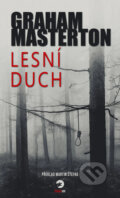 Kniha: Lesní duch (Graham Masterton), 2023 Kniha: Lesní duch (Graham Masterton), 2023
