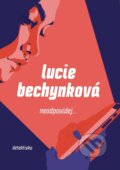 Neodpovídej - Lucie Bechynková, CPRESS, 2023