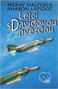 Kniha: Letci s Davidovou hvězdou (Aharon Lapidot a Merav Halperin). , 1991 Kniha: Letci s Davidovou hvězdou (Aharon Lapidot a Merav Halperin). , 1991