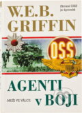 Kniha: Agenti v boji (W. E. B. Griffin). , 2001 Kniha: Agenti v boji (W. E. B. Griffin). , 2001