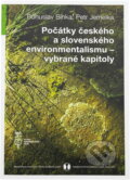 Kniha: Počátky českého a slovenského environmentalismu - vybrané kapitoly (Bohuslav Binka a Petr Jemelka). Masarykova univerzita, 2015 Kniha: Počátky českého a slovenského environmentalismu - vybrané kapitoly (Bohuslav Binka a Petr Jemelka). Masarykova univerzita, 2015