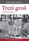 Kniha: Tretí groš (Emily Ackerman). Porta Libri, 2015 Kniha: Tretí groš (Emily Ackerman). Porta Libri, 2015