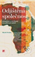 Kniha: Odjištěná společnost (Marek Hrubec). SLON, 2015 Kniha: Odjištěná společnost (Marek Hrubec). SLON, 2015