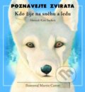 Kniha: Kdo žije na sněhu a ledu (Hannah Kate Sackett). CPRESS, 2004 Kniha: Kdo žije na sněhu a ledu (Hannah Kate Sackett). CPRESS, 2004