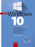 Kniha: Microsoft Windows 10 (český jazyk) (Martin Herodek). Computer Press, 2015 Kniha: Microsoft Windows 10 (český jazyk) (Martin Herodek). Computer Press, 2015