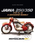 Kniha: Jawa 250 / 350 (Alois Pavlůsek). CPRESS, 2015 Kniha: Jawa 250 / 350 (Alois Pavlůsek). CPRESS, 2015