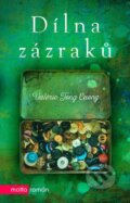 Kniha: Dílna zázraků (Valérie Tong Cuong). Motto, 2015 Kniha: Dílna zázraků (Valérie Tong Cuong). Motto, 2015