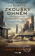 Kniha: Labyrint 2: Spáleniště - Zkouška (James Dashner). YOLi CZ, 2015 Kniha: Labyrint 2: Spáleniště - Zkouška (James Dashner). YOLi CZ, 2015