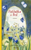 Kniha: Pidibabka z Brd (Jiří Kahoun). Albatros CZ, 2015 Kniha: Pidibabka z Brd (Jiří Kahoun). Albatros CZ, 2015
