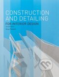 Construction and Detailing for Interior Design - Drew Plunkett, Laurence King Publishing, 2015