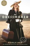 Kniha: The Dressmaker (Rosalie Ham). Serpents Tail, 2015 Kniha: The Dressmaker (Rosalie Ham). Serpents Tail, 2015