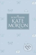 Kniha: The Secret Keeper (Kate Morton). Pan Macmillan, 2015 Kniha: The Secret Keeper (Kate Morton). Pan Macmillan, 2015