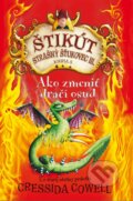 Kniha: Ako zmeniť dračí osud (Cressida Cowell). Slovart, 2015 Kniha: Ako zmeniť dračí osud (Cressida Cowell). Slovart, 2015