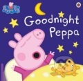 Kniha: Peppa Pig: Goodnight Peppa (Ladybird Books). Ladybird Books, 2015 Kniha: Peppa Pig: Goodnight Peppa (Ladybird Books). Ladybird Books, 2015