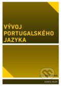 Kniha: Vývoj portugalského jazyka (Jan Hricsina), 2015 Kniha: Vývoj portugalského jazyka (Jan Hricsina), 2015