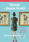 Kniha: Možná v jiném životě (Taylor Jenkins Reid). Mladá fronta, 2015 Kniha: Možná v jiném životě (Taylor Jenkins Reid). Mladá fronta, 2015