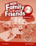 Kniha: Family and Friends 2 - Workbook (Naomi Simmons). Oxford University Press, 2014 Kniha: Family and Friends 2 - Workbook (Naomi Simmons). Oxford University Press, 2014