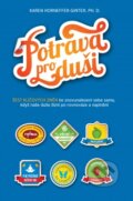 Kniha: Potrava pro duši (Karen Horneffer-Ginter). Synergie, 2015 Kniha: Potrava pro duši (Karen Horneffer-Ginter). Synergie, 2015