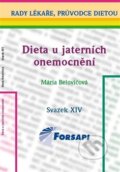 Kniha: Dieta u jaterních onemocnění (Mária Belovičová). Forsapi, 2015 Kniha: Dieta u jaterních onemocnění (Mária Belovičová). Forsapi, 2015