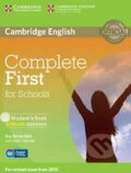 Kniha: Complete First for Schools - Student's Book without Answers (Guy Brook-Hart a Helen Tiliouine). Cambridge University Press, 2014 Kniha: Complete First for Schools - Student's Book without Answers (Guy Brook-Hart a Helen Tiliouine). Cambridge University Press, 2014
