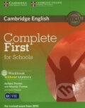 Kniha: Complete First for Schools - Workbook without Answers (Amanda Thomas, Barbara Thomas a Helen Tiliouine). Cambridge University Press, 2014 Kniha: Complete First for Schools - Workbook without Answers (Amanda Thomas, Barbara Thomas a Helen Tiliouine). Cambridge University Press, 2014