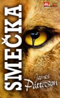 Kniha: Smečka (James Patterson). Alpress, 2015 Kniha: Smečka (James Patterson). Alpress, 2015
