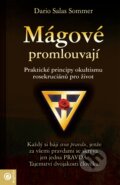 Kniha: Mágové promlouvají (Dario Salas Sommer), 2015 Kniha: Mágové promlouvají (Dario Salas Sommer), 2015