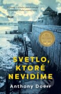Kniha: Svetlo, ktoré nevidíme (Anthony Doerr). Ikar, 2016 Kniha: Svetlo, ktoré nevidíme (Anthony Doerr). Ikar, 2016