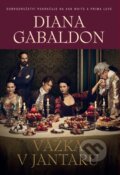 Kniha: Vážka v jantaru (Diana Gabaldon), 2016 Kniha: Vážka v jantaru (Diana Gabaldon), 2016