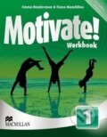 Kniha: Motivate! 1 - Workbook (Emma Heyderman a Fiona Mauchline). MacMillan, 2013 Kniha: Motivate! 1 - Workbook (Emma Heyderman a Fiona Mauchline). MacMillan, 2013