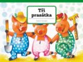 Kniha: Tři prasátka (Vojtěch Kubašta). Albatros CZ, 2023 Kniha: Tři prasátka (Vojtěch Kubašta). Albatros CZ, 2023