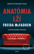 Kniha: Anatómia lží (Freida McFadden). Motýľ, 2023 Kniha: Anatómia lží (Freida McFadden). Motýľ, 2023