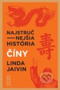 Kniha: Najstručnejšia história Číny (Linda Javin). Ultimo Press, 2023 Kniha: Najstručnejšia história Číny (Linda Javin). Ultimo Press, 2023