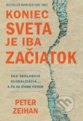 Kniha: Koniec sveta je iba začiatok (Peter Zeihan), 2023 Kniha: Koniec sveta je iba začiatok (Peter Zeihan), 2023