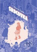 Kniha: Srdcovka (Štěpánka Jislová), 2023 Kniha: Srdcovka (Štěpánka Jislová), 2023