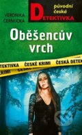 Kniha: Oběšencův vrch (Veronika Černucká). Moba, 2023 Kniha: Oběšencův vrch (Veronika Černucká). Moba, 2023