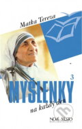 Kniha: Myšlenky na každý den (Tereza). Nové mesto, 1997 Kniha: Myšlenky na každý den (Tereza). Nové mesto, 1997